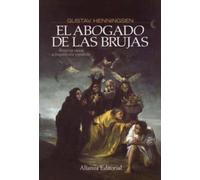 El abogado de las brujas / The Witches' Advocate: Brujeria Vasca e inquisicion espanola / Basque Witchcraft and the Spanish Inquisition (Alianza Ensayo)
