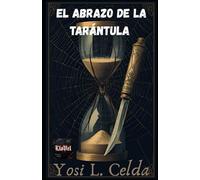 El abrazo de la tarántula