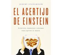 El acertijo de Einstein: Acertijos, paradojas y enigmas para exprimir su mente (Biblioteca del Laberinto)