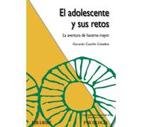 El adolescente y sus retos/ Adolescence and it's Challenges: La Aventura De Hacerse Mayor/ the Adventure of Growing Old (Ojos Solares)