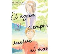 El agua siempre vuelve al mar 3