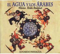 El Agua y los Arabes by Eduardo Paniagua (2011-01-01)