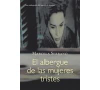 El Albergue De Las Mujeres Tristes (HISPANICA)