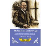 El alcalde de Casterbridge Spanish Version of The Mayor of Casterbridge