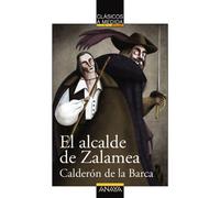 El alcalde de Zalamea (CLÁSICOS - Clásicos a Medida)