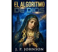 EL ALGORITMO DE DIOS