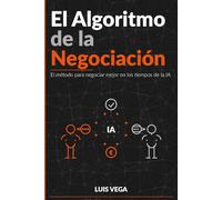 El Algoritmo de la Negociación