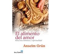 El alimento del amor: Relaciones humanas y espiritualidad: 274 (Pozo de Siquem)