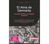 El Alma de Germania: Leyendas del Rin y los Bosques Teutones (folclore)