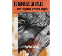 El alma de la calle: Curso fotográfico de retrato callejero