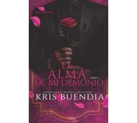El Alma de mi Demonio (Pétalos de sangre)