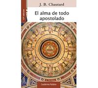 El alma de todo apostolado