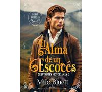 El alma de un escocés (Debutantes Victorianas)