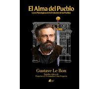 El Alma del Pueblo (Colección Academia Oswald Spengler de Estudios Superiores)