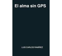 El alma sin GPS