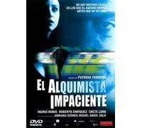 El Alquimista Impaciente (El Alquimista Impaciente)
