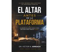 EL ALTAR ANTES DE LA PLATAFORMA: La vida secreta que sostiene el ministerio público