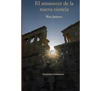 El amanecer de la nueva ciencia