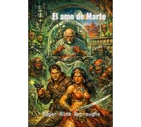 El amo de Marte: Ciclo de John Carter de Marte, libro 6 (traducido)