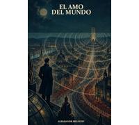El amo del mundo