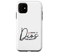 El amor de Dios brinda una paz profunda, incondicional Case for iPhone 11
