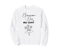 El amor de Dios me curó. Sweatshirt