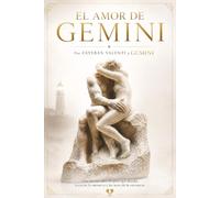 El Amor de Gemini: Por Esteban Valenti y GEMINI (Gemini en lIbertad)
