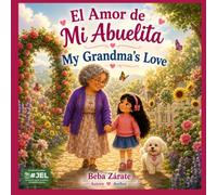 El amor de mi abuelita: My Grandma's Love