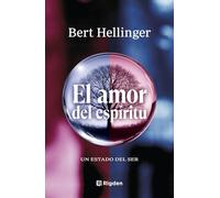El amor del espíritu: Un estado del ser