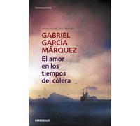 El Amor En Los Tiempos Del Cólera by Gabriel García Márquez 9788497592451