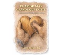 EL AMOR MÁS GRANDE QUE EXISTE: (Anotaciones en 7 latidos y 5 misterios)
