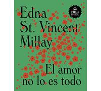 El amor no lo es todo (Poesía portátil)