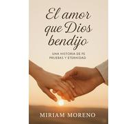 El Amor que Dios Bendijo
