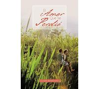 El Amor Que Se Perdió