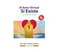 El amor virtual sí existe 3: Las heridas de la infancia