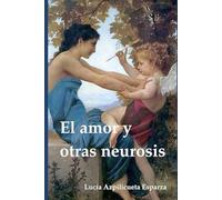 El amor y otras neurosis