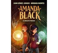 El Amuleto Perdido / The Lost Amulet: 2 (Amanda Black)