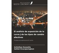 El análisis de exposición de la curva J de los tipos de cambio efectivos: Pruebas procedentes de Sri Lanka