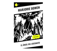 El ángel del asesinato: Thriller gótico