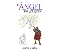 El Ángel del ¿de Quién?