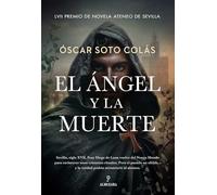 El ángel y la muerte (Novela Histórica)