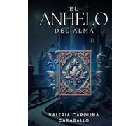 El anhelo del alma (Mundos Paralelos)
