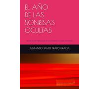 EL AÑO DE LAS SONRISAS OCULTAS: Crónicas muy personales de un fotógrafo de bodas en apuros.