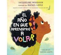 El Año En Que Aprendimos a Volar