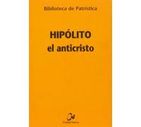El Anticristo: 90 (Biblioteca de Patrística)