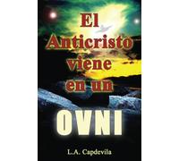 El Anticristo viene en un OVNI: 52nd Anniversary Edition