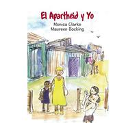 El Apartheid y Yo
