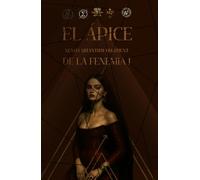 El Ápica de la Fenemia I: El Consuelo Existencial