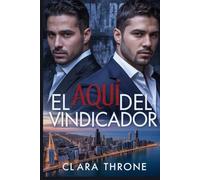EL AQUÍ DEL VINDICADOR: Un romance oscuro de secuestro y mafia Mpreg.