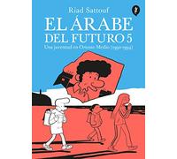 El árabe del futuro 5: Una juventud en Oriente Medio (1992-1994) (Salamandra Graphic)